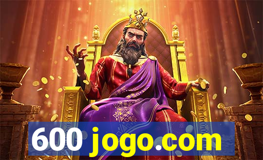 600 jogo.com