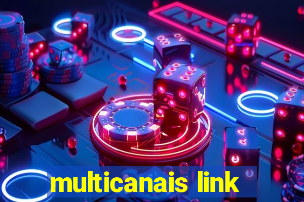 multicanais link