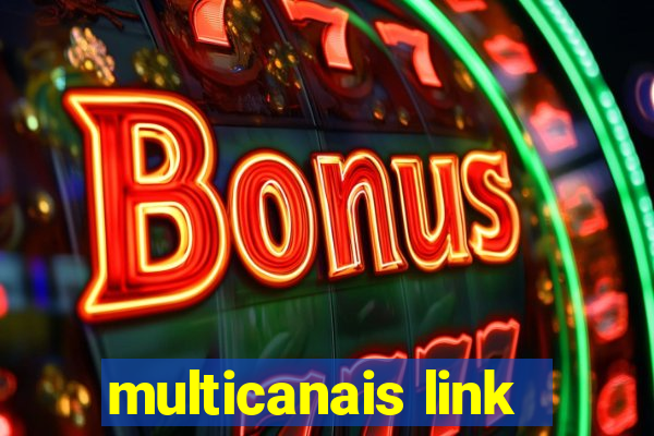 multicanais link