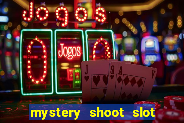 mystery shoot slot free play