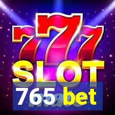 765 bet