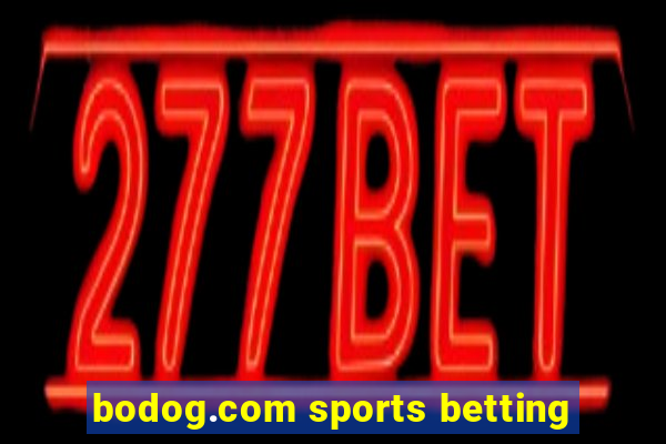 bodog.com sports betting