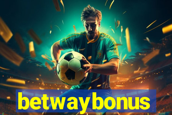 betwaybonus