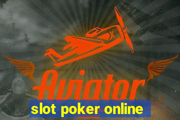 slot poker online