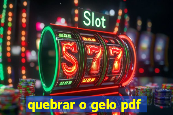 quebrar o gelo pdf