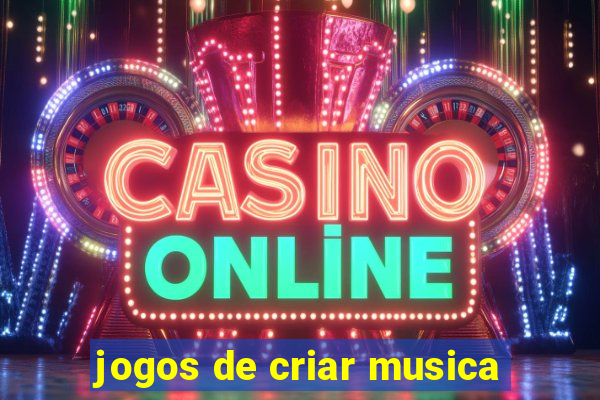 jogos de criar musica