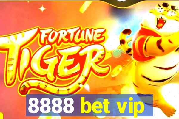 8888 bet vip