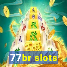 77br slots