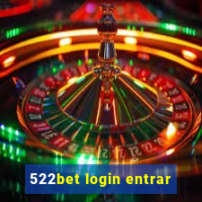 522bet login entrar