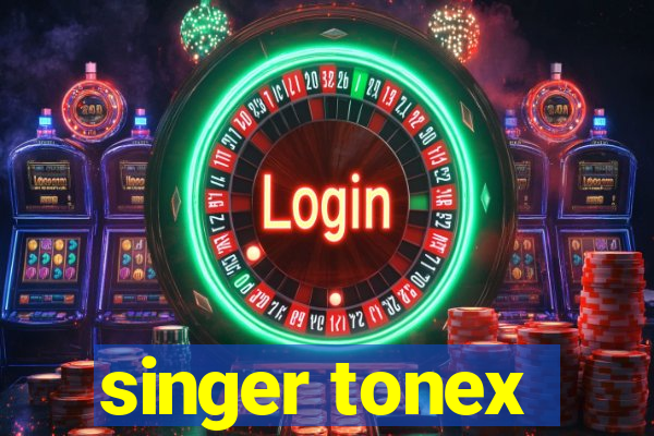 singer tonex