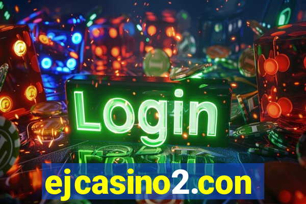 ejcasino2.con