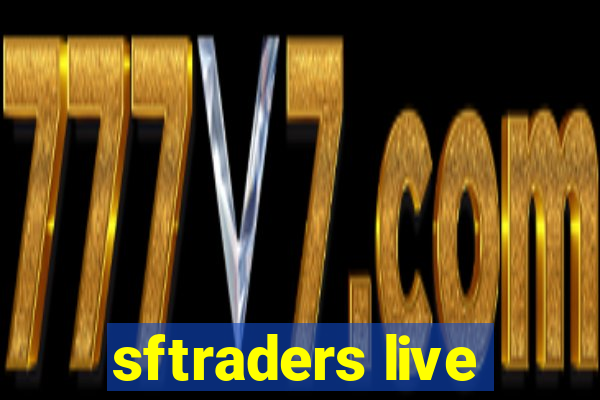 sftraders live