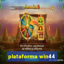 plataforma win44