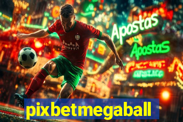 pixbetmegaball