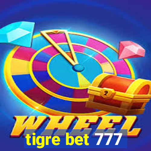 tigre bet 777