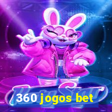 360 jogos bet