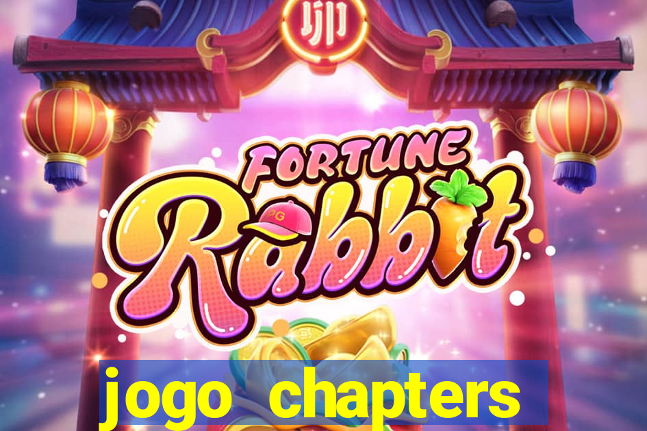 jogo chapters diamantes infinitos