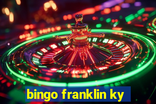 bingo franklin ky