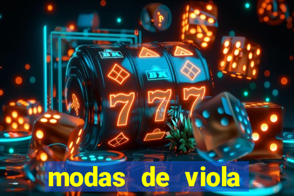 modas de viola mais tocadas