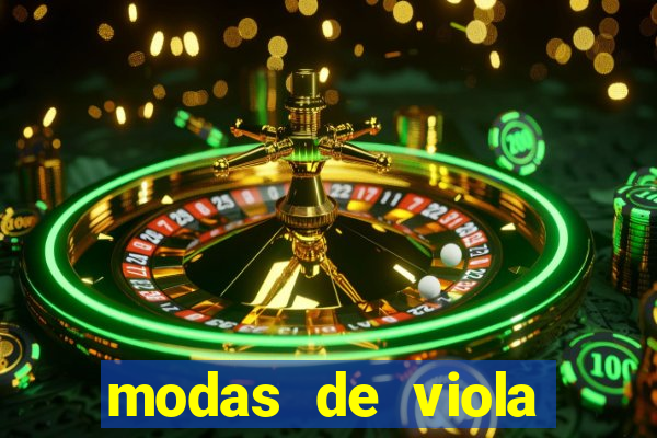 modas de viola mais tocadas