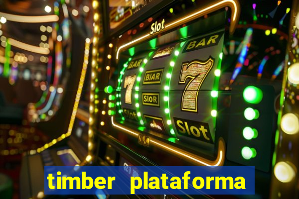 timber plataforma de jogos