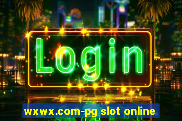 wxwx.com-pg slot online