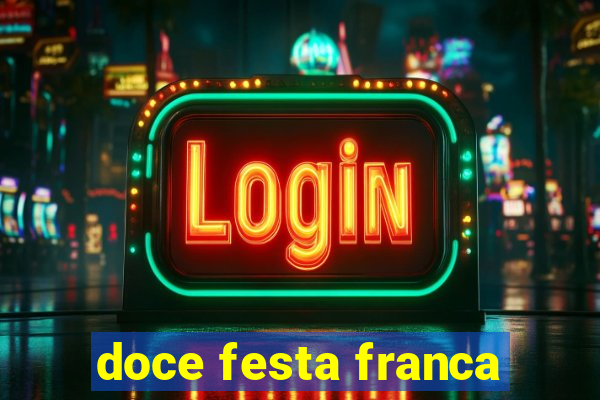 doce festa franca