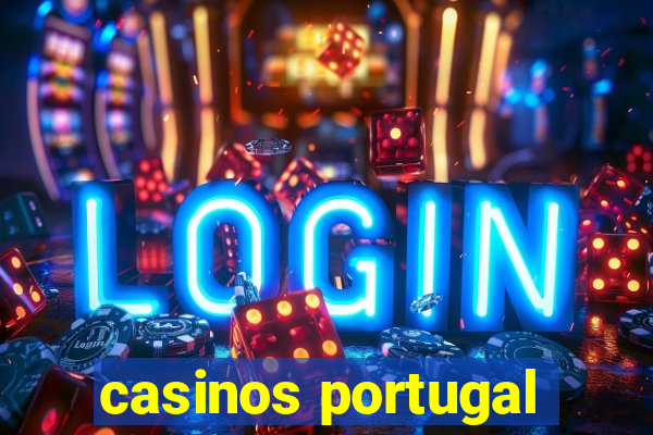 casinos portugal