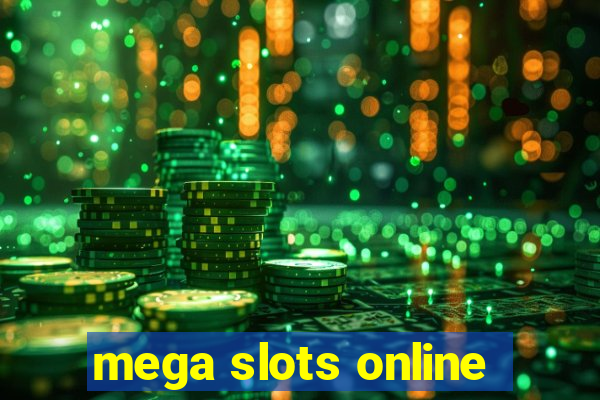 mega slots online