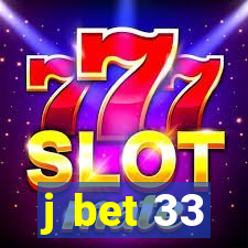 j bet 33