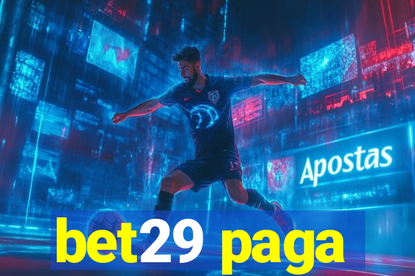 bet29 paga