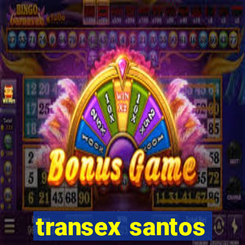 transex santos