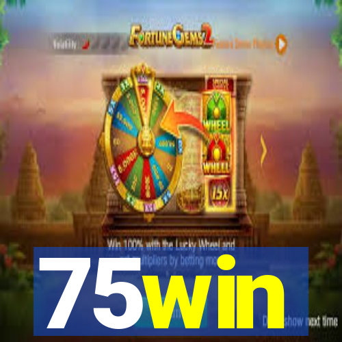 75win