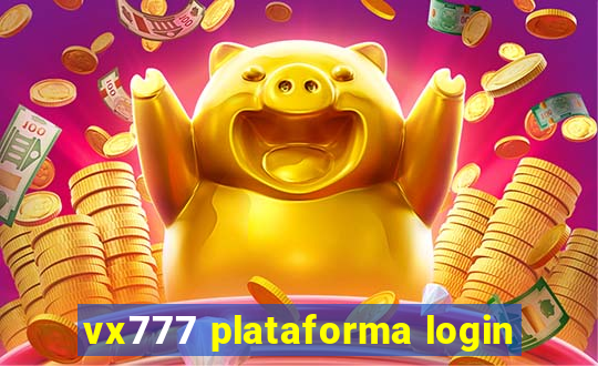 vx777 plataforma login