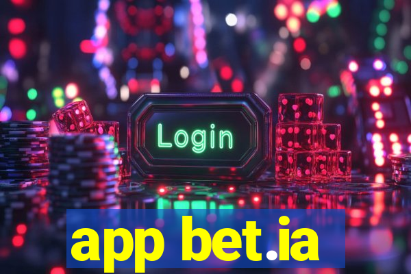 app bet.ia