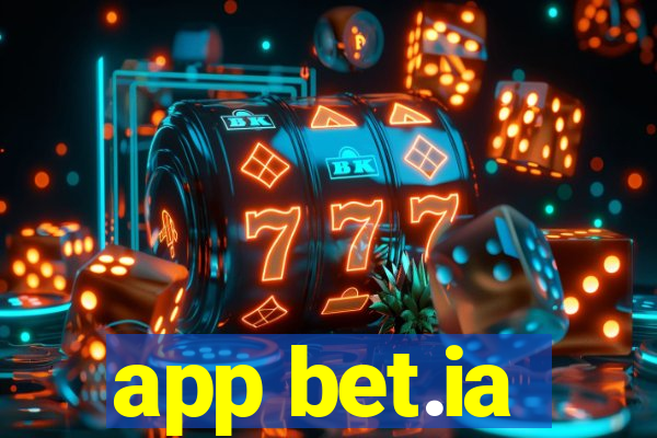 app bet.ia