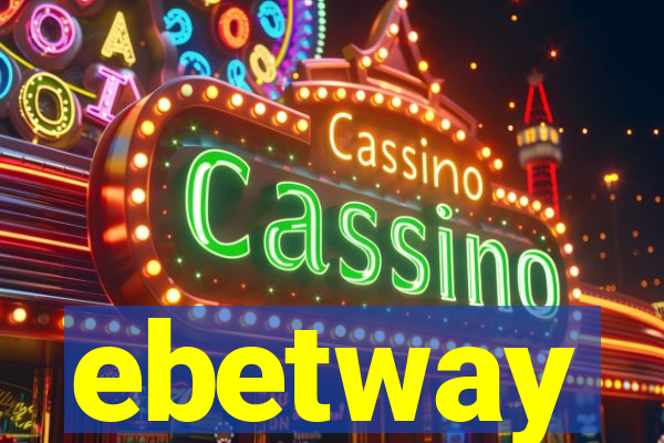 ebetway