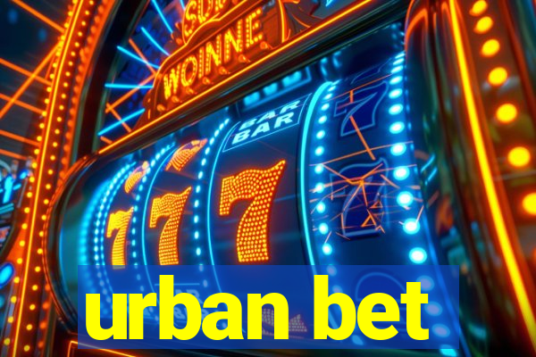 urban bet