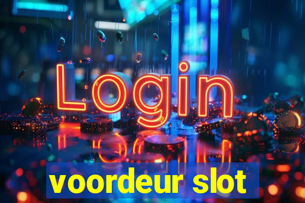 voordeur slot