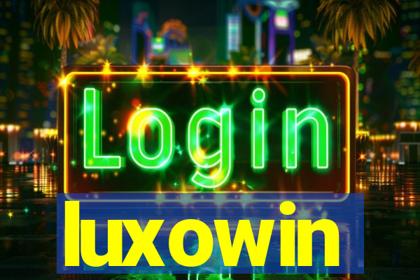 luxowin