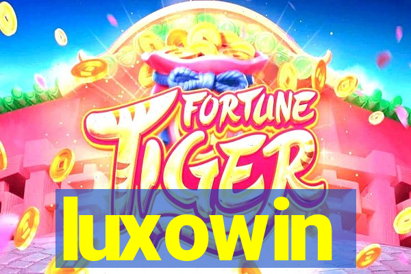 luxowin