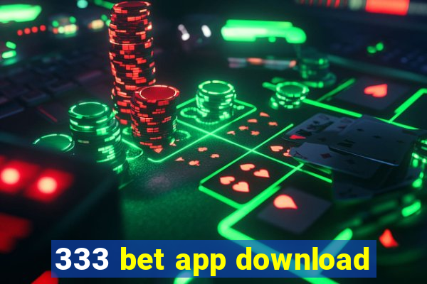 333 bet app download