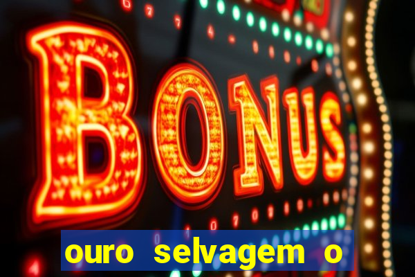 ouro selvagem o que aconteceu na vida real