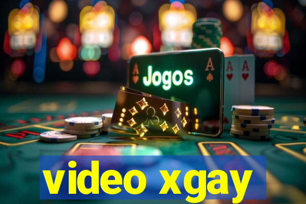 video xgay