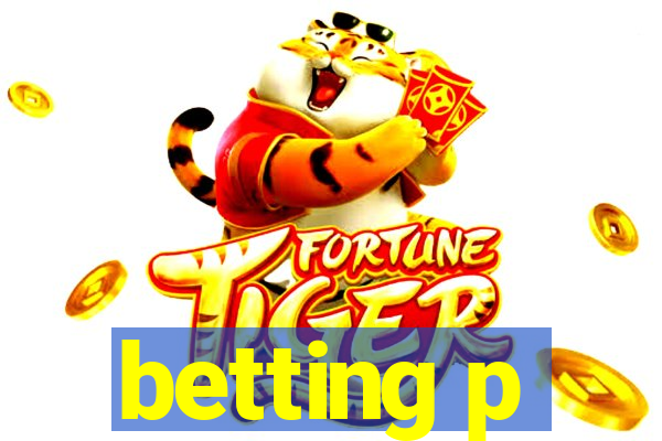 betting p