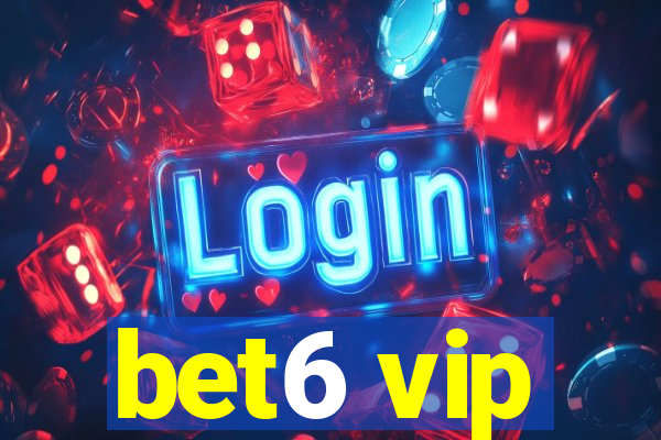 bet6 vip