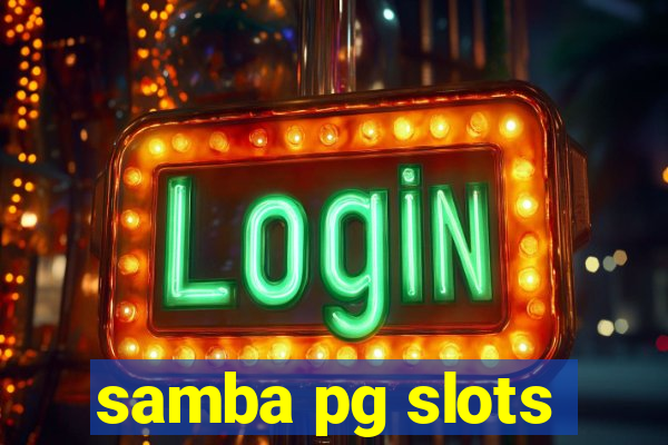 samba pg slots