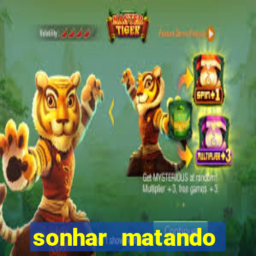 sonhar matando porco jogo do bicho