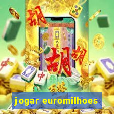 jogar euromilhoes