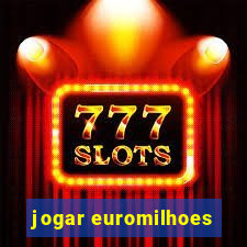 jogar euromilhoes